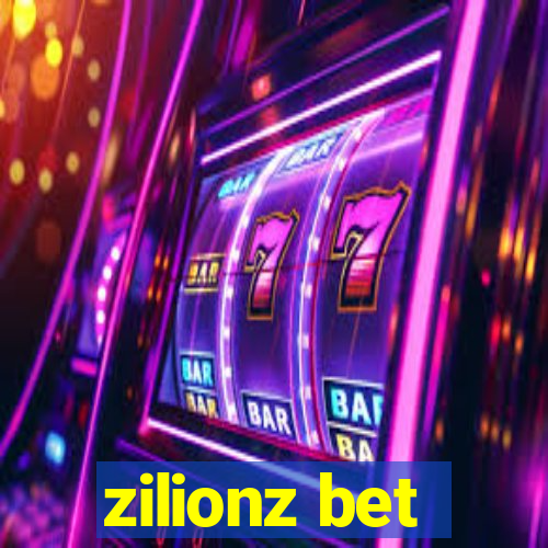 zilionz bet